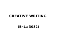 Creative Writing(Enla3082).pptx